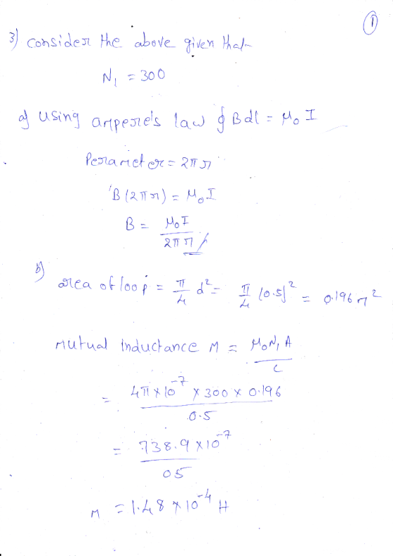 3) consider the above given that Ni = 300 - of using amperes law & Ball = Mo I Peraricter = 20 B (2777) = Mo I B = Mot . 20