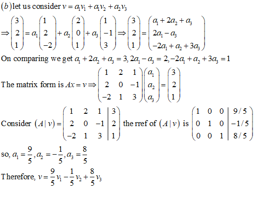 (b)let us consider v = 441 + a2 + a, v (3 (1) (1) (3) (4 + 2a + az = 2 = a 2 + a, 0 +a-1 = 2 = 20, - az 1) (-2) (1) (3) (1) (