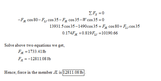 -Tx cos 80-FL, cos 35-F,x cos 35-W cos 35 0 13931.5 cos 35-1490cos 35 Fxcos 80+ FLycos 35 0.174Fx +0.819Fy-10190.66 Solve abo