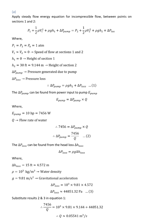 (a) Apply steady flow energy equation for incompressible flow, between points on sections 1 and 2: 1 1 Pa +ż pv? + pghị + APp
