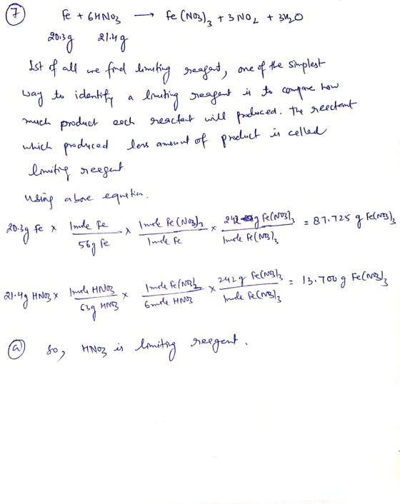 1. Fe + 6H Noz - Fe(NO3)₂ + 3 NO2 +3120 2013g aling Ist of all we find limiting reagent, one of the simplest way to identify