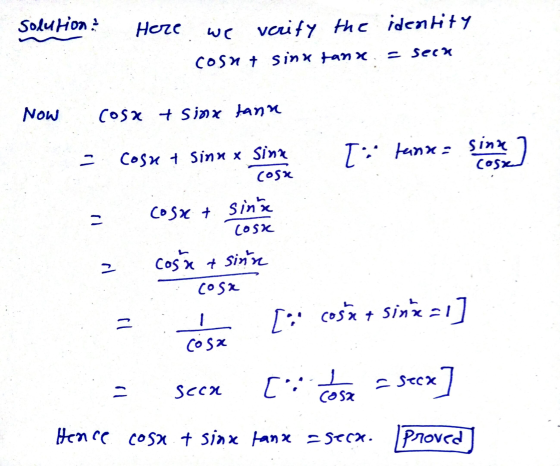 solution Here we verify the identity cosnt sinu tanx = Seca NOW cosa & sind tann sinx) - [ ; tanx = sinu cosx Cosat sina x si