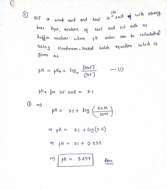 ak aid its is salt of with strong and Naf bas HF is weak and and Naf is ? base. Thus, minture of Naf and Hf acts as for mintu