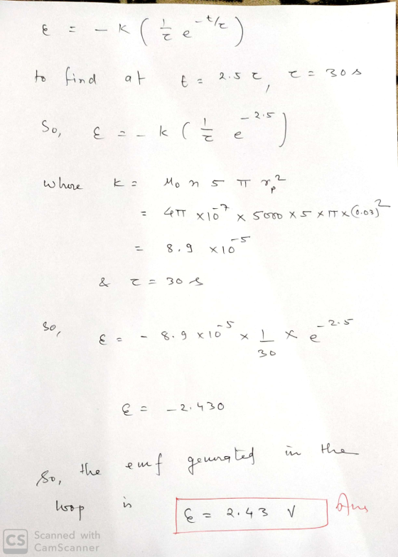 &=-k ( Že the to find at t = 2.52, e = 30 2 . So, { k ė ) olunu E: Моя пт- = 417 xlo? x 500 x 5 x 17 x (0.033 = 8.9xios & a=3