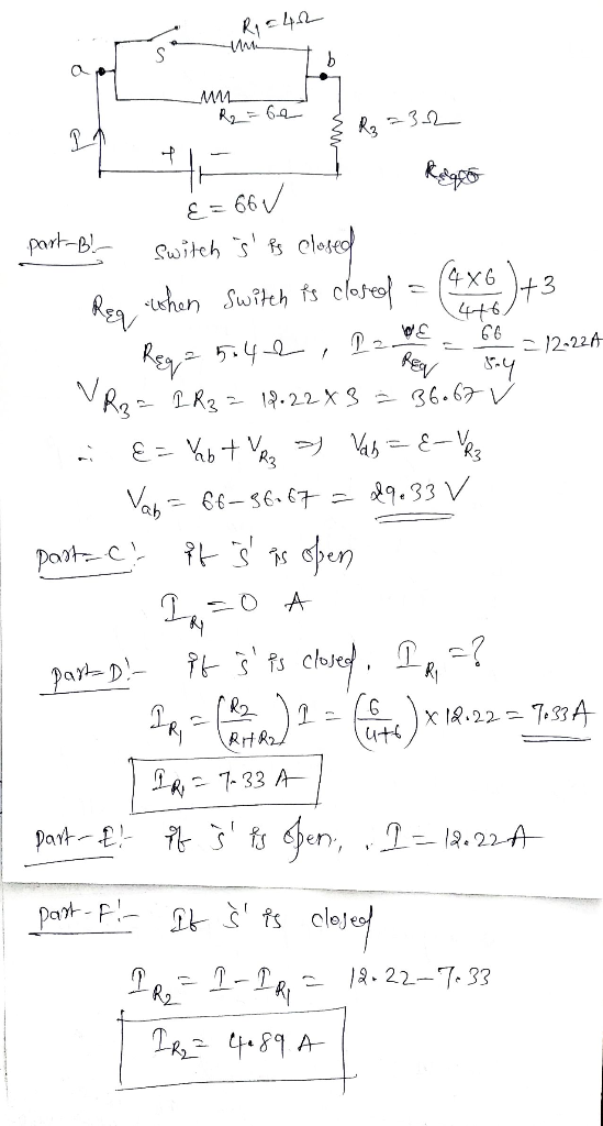 Ri= 42 MM RL=64 { R₂ = 32 MET 4 E = 66 V part-B switch s ks closed Reg when switch is closed = (4X6 ) + .. Reg= 5.4.2, I 2 b