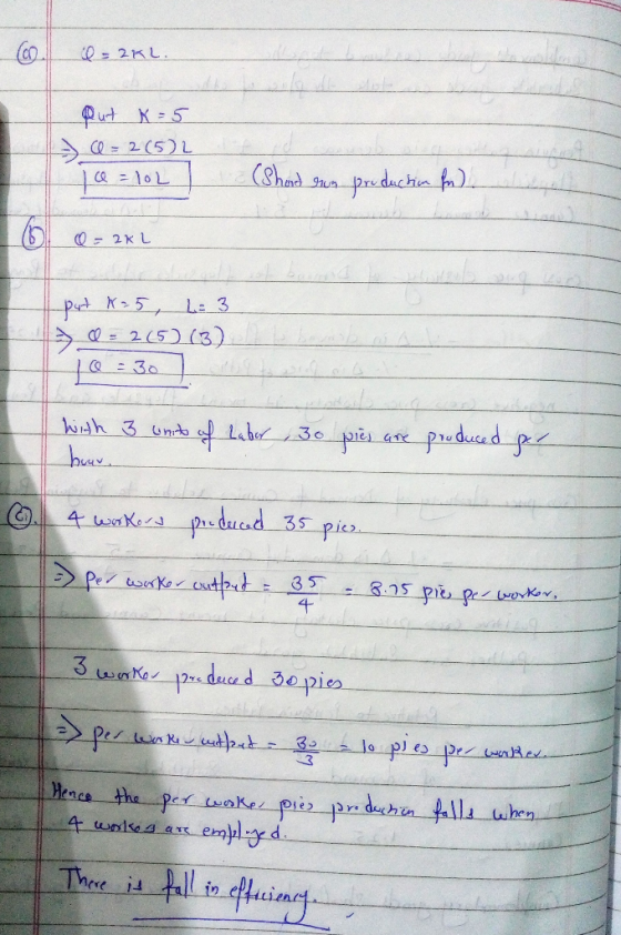 I=2KL Put K = 5 @= 2(5) L - 0=102 (Shand run production and O = 2KL put 1-5 L = 3 = 2(5) (3) 10 = 30 with 3 units of labor ,