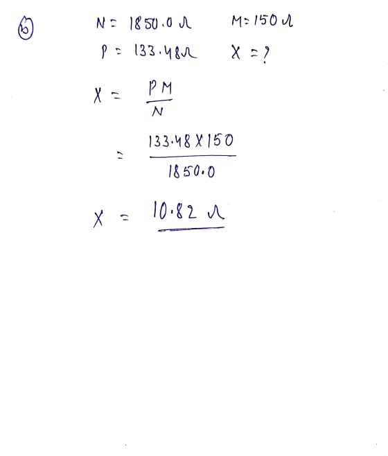 No 1850.0 P= 133.481 M: 1500 X = ? X = PM 133.48 X 150 1850.0 x = 10.82