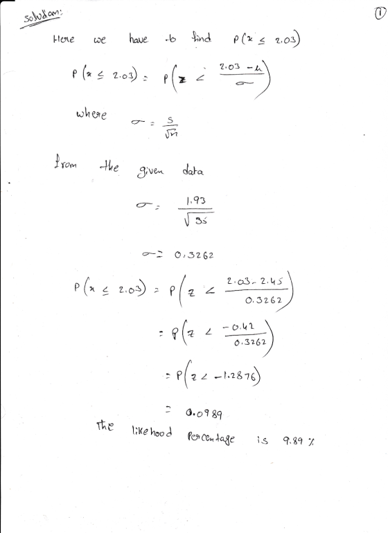 saludam: 0 Here we have do find P(Z < 2,03) 2.03 h p(x & 2.0) *** where from the given data 1.93 0.3262 P(x ¢ 2,03) = 2.03. 2