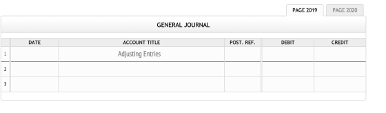 PAGE 2019 PAGE 2020 GENERAL JOURNAL DATE POST. REF. DEBIT CREDIT ACCOUNT TITLE Adjusting Entries