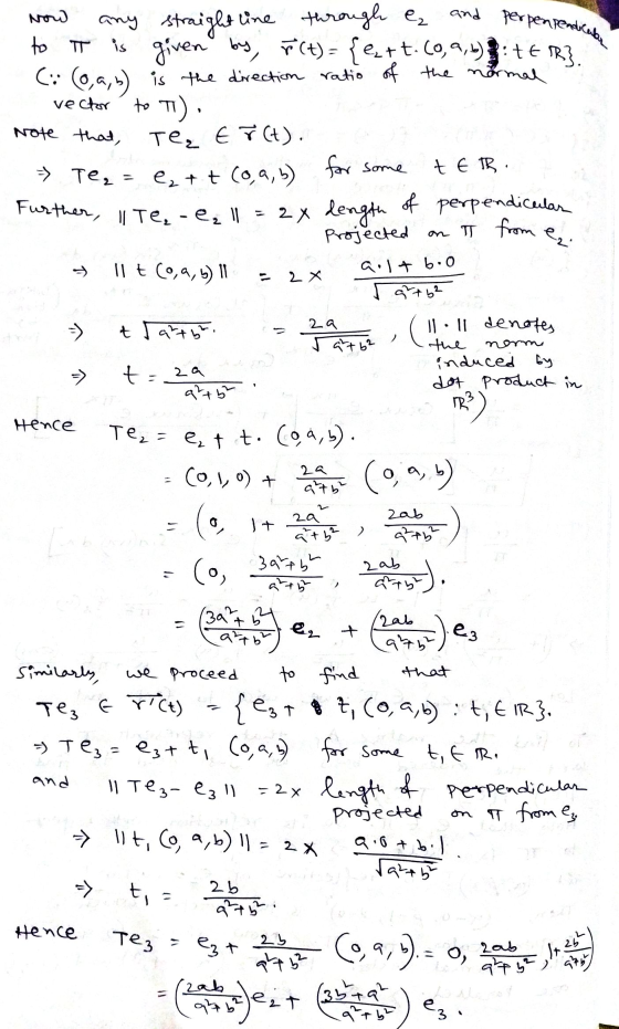 Now and perpenpendicate any straight line through e, to T is given by, r(t) = {e. + t. (o, a, b } TER}. (: (0,a, b) is the di