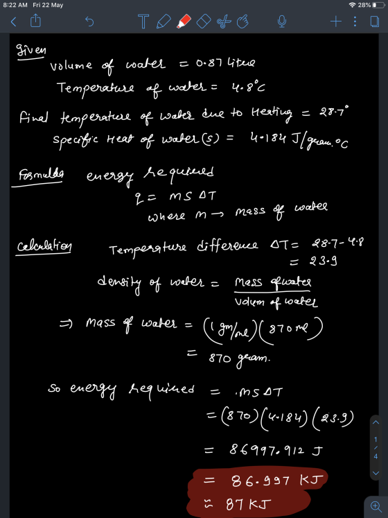 8:22 AM Fri 22 May 28% 0 5 ГО HO + given =0.87 litee volume of water Temperature of water = 4.8°C final temperature of waber