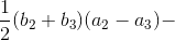 (62 +63) (a2 – a3) -