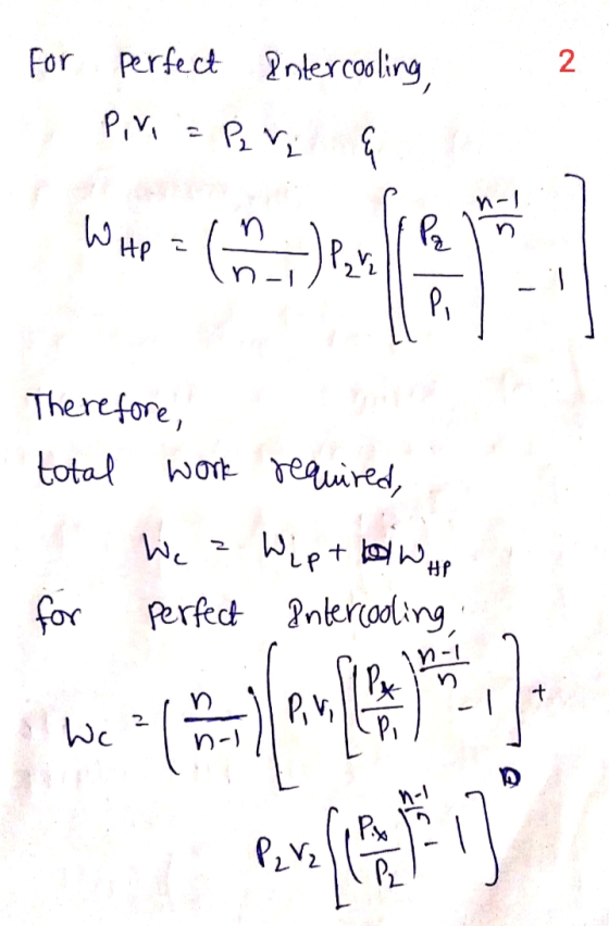 for - perfect Intercooling, Piri = P2 V q WHp = ( Den lille in-1 - Therefore, total work required, We Wip+h1W HP for perfect