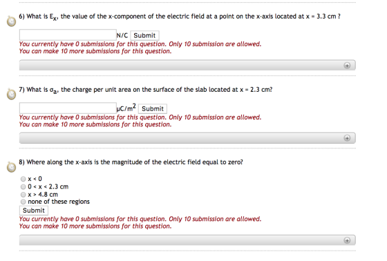 6) What is Ex, the value of the x-component of the electric field at a point on the x-axis located at x = 3.3 cm ? N/C Submit