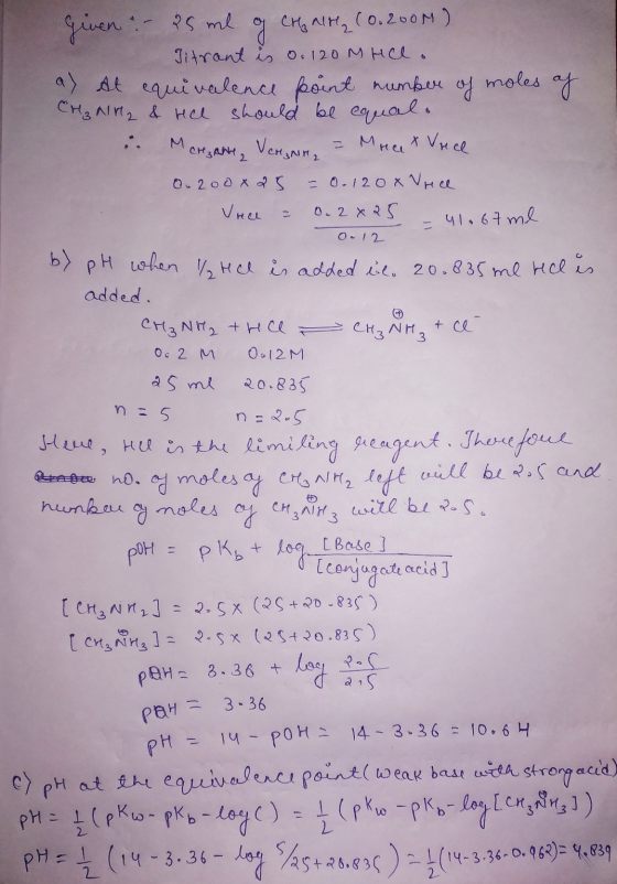 given - 25 ml of coly alre, (0.2009) Titrant is 0. 120 M HCl. a) At equivalence point number of moles af Cr₂NH2 & Heel should