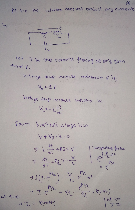 At tao the inducor does anot conduct ond curent Ty) lel T be the cussuent louing at ony giwen -timet Voltage dstop accoW esi