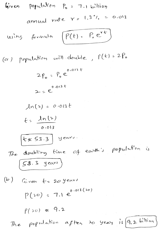 Given population Po Po = 7.1 billion 0.013 annual rate rate r= 1,3% wing formula Plt) Pient p(t) - 28. (a) Population will do