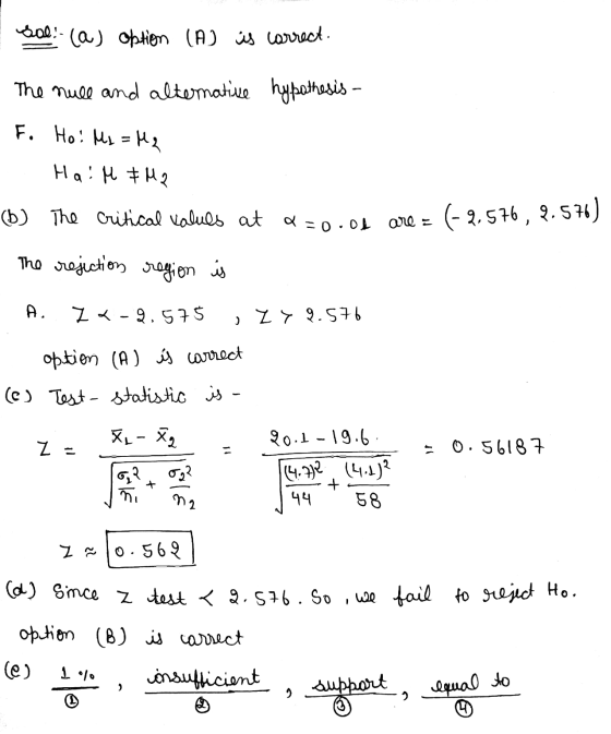 sol. (a) option (A) is correct. The null and alternative hypothesis - F. Ho: Ms =Mq Hail & M2 (b) The Critical values at Q=0.