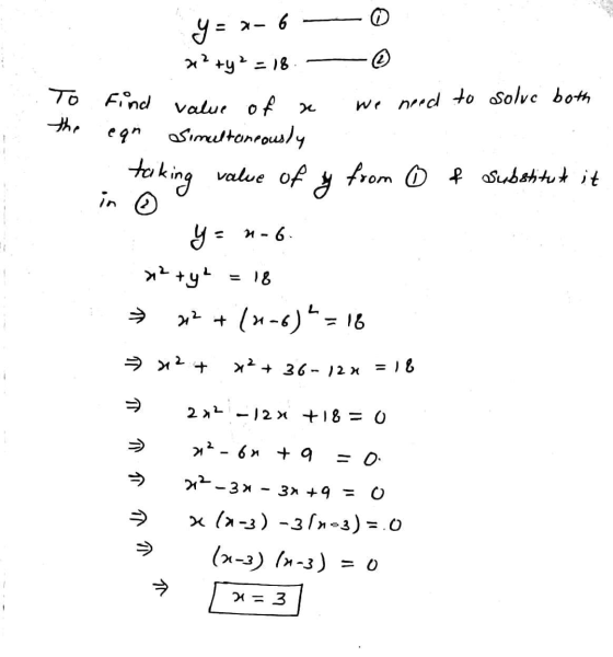 To the y = 2-6 — 22+y? = 18. — Find value of a we need to solve both can simultaneously taiking value of y from 0 & substitut