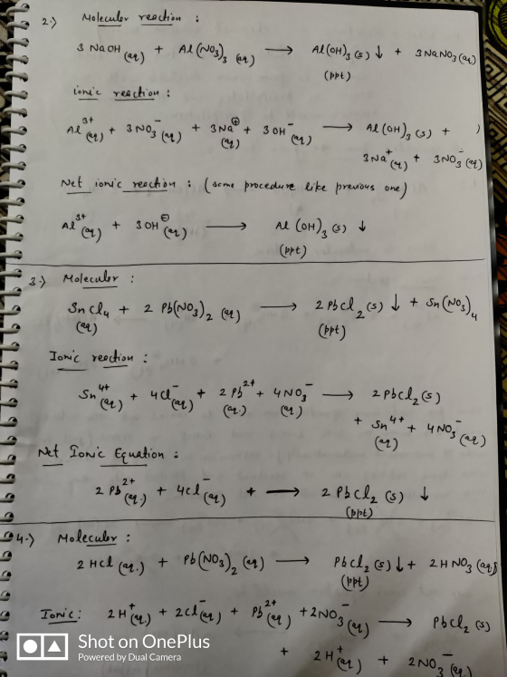 Oy yen (ppt) 2.) Moleculer reaction : 3 NaOH(aq) + Al(voz), n > Al(OH), 6) + + 3 NA NO3(W ionic reaction : Al met 3 Nos log)