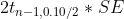 2tn-1,0.10/2 * SE