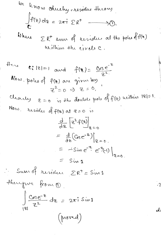 Stre) die We know duchy residue theory dz z zri Ert 0 Ert sum of residue at the poles of fm) Millius the circle. z e Where He