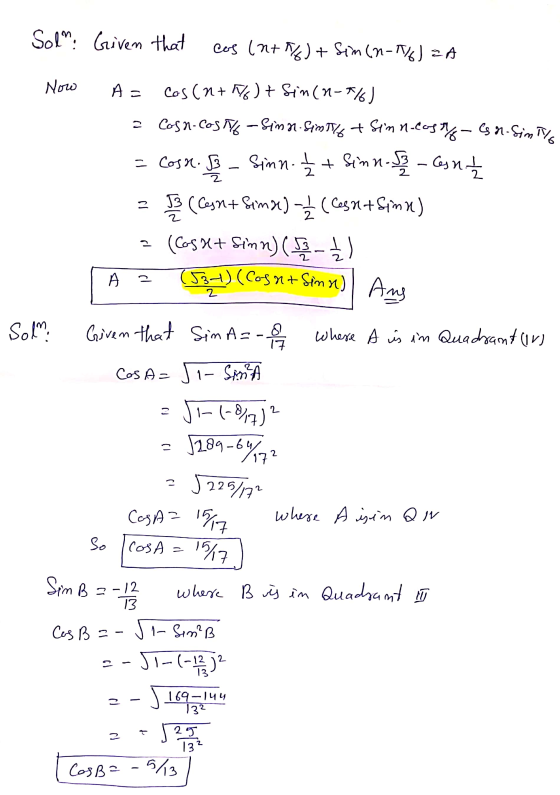 Solm. Given that cos (n+F/6) + Sim (n-116) ZA Now 2 A= cos(n+F%) + sin(n-*%) a Cosn-cost-Sinn Sintly & Sinn-cost-es on. Simty