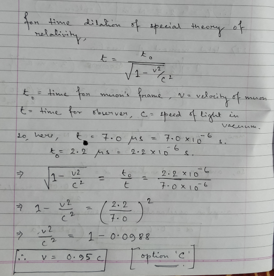 for time dilation of special theory relativity, of - t = _ V1 - 2 , t = time It= time for musons frame, va velocity of muon