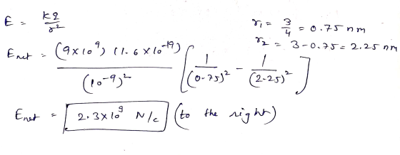 E = - ka ris ठे-2 3 4 =0.75 nm &= 3-0.75=2.25 nm Ent (9x109, (1.686619) (10-92 (0-73)? 2.3x109 LC Poj? (2-25) 223) Enet Nic 1
