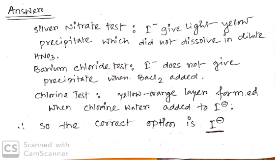 yellow o I give light Answer silver Nitrate test : I give light precipitate which did not dissolve in a HNO3. Barium chloride