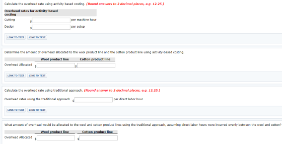 Calculate the overhead rate using activity based costing. (Round answers to 2 decimal places, e.g. 12.25.) Overhead rates for