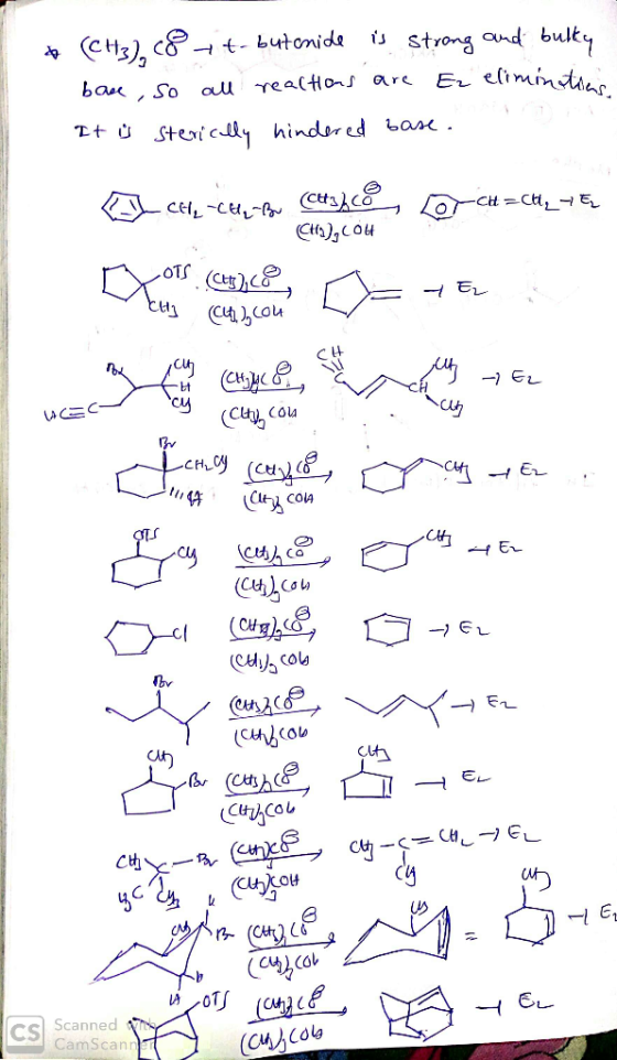 & (CH3 8 t. butonide is strong and bulky bace, so all realtors are Ez eliminations It is sterically hindered base. C CH₂-CH2-