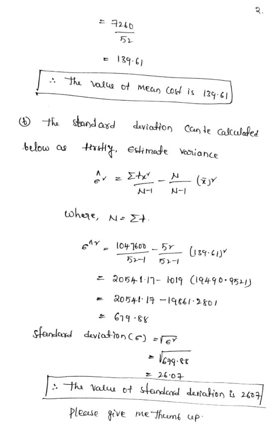 ori 2 7260 52 E 139.61 the value of mean cost is 139.61) o the standard deviation Conte calculated below as tosty, Estimate v