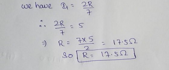 we have P = &R It a 2R 7 Ra 785 - π 17.5 22 R= 17.52 2 so