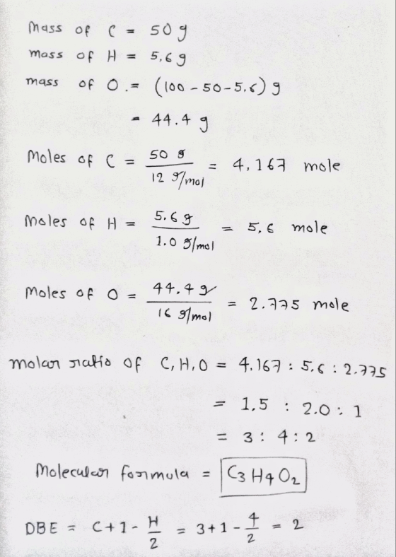 mass of c= 50g mass of H = 5,69 of 0.- (100 - 50-5.6) 9 mass 44.49 moles of c = 50 g 4,167 mole 12 9/mol moles of H = 5.68 1.