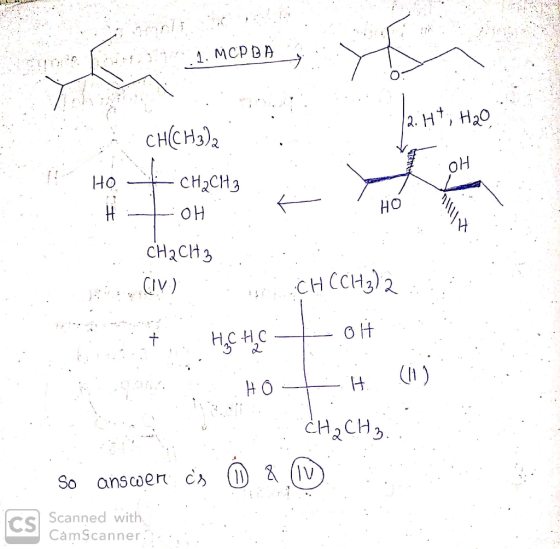 1. MCPBA 12.Ht; H2O : CH(CH3)2 o — — снасH 3 OH tohif ! CH2CH3 : (IV.) .. CHCCH3)2 ::+ HC HC+ oH Hoti (11) 2 CH₂ CH₂ So answe