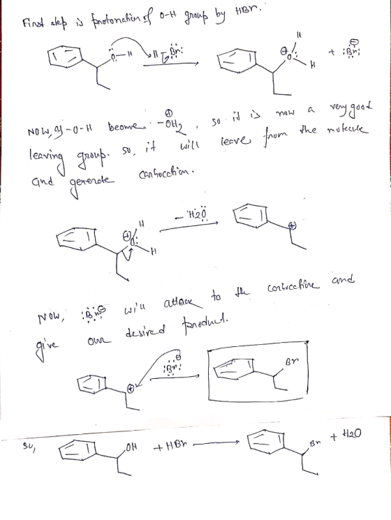 Finst slep is protonation of 0-H group by HBr. t Bhi so it is now leave from a the very good muteente Now, ay-0-H beome. -Oh,