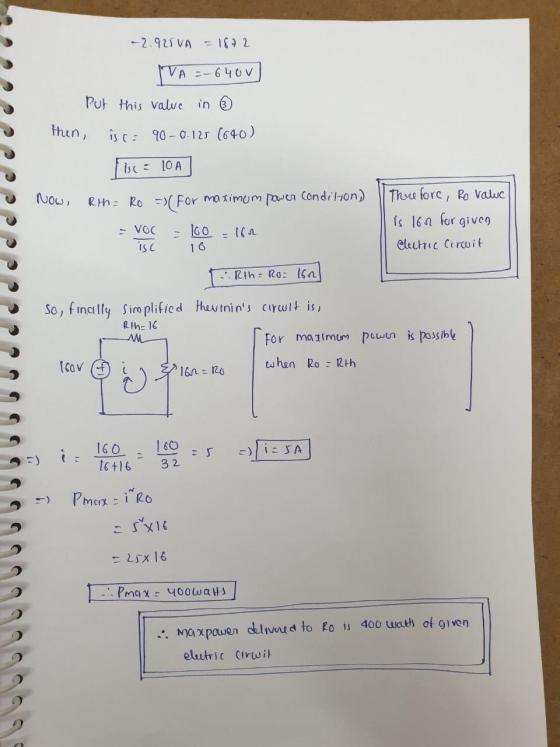 -2.921VA = 1872 VA =-640V Put this value in ® thin, isc: 90 -0.125 (640) iss IOA Now, RthRo -> For matimum power condilson) T