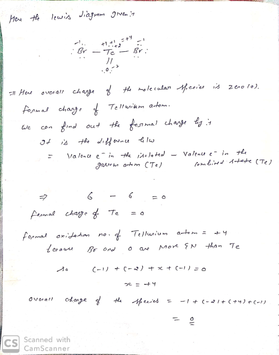 Her the lewis diagram given in +9 +1 +1 STE W 1 =1 Here overall charge of the molecular species is zesolo). - formal charge o