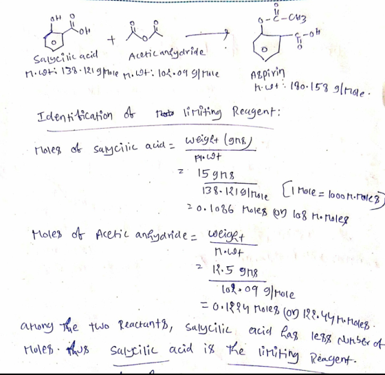 .-c-cus [-oh Salycilic acid Acetic anhydride Molti 138.121 g prole Mowt: 102.049 More Aspirin hint: 180.158 g noe. Reagent: I