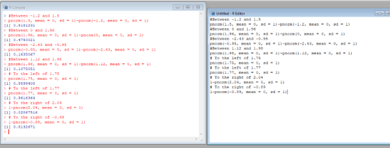 RR Console R Untitled R Editor #Between -1.2 and l.5 > pnorm (1.5, mean 0, sd 1) -pnorm (-l.2, mean = 0, sd 1) [ 0.8181231 #B