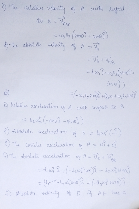c) The relative velocity of it with respect to B=JAIB - Uzla (chinei + cosof) d) The absolute velocity of A avo =JB + JALB =d