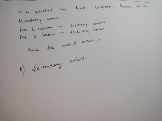 two Carbons. hence it i N i arrached to secondary amin. for 1 carbon → for 3 Carber → Primery amine tertiary amine correct an