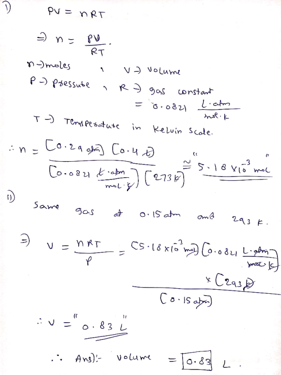 . pv=nRT n= PV. RT nmoles P-) pressute va volume R ) gas constant 1 = 0.0821 l-am T-) .. molok Teny perature in Kelvin scale.