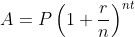 A=P\left(1+\frac{r}{n}\right)^{nt}