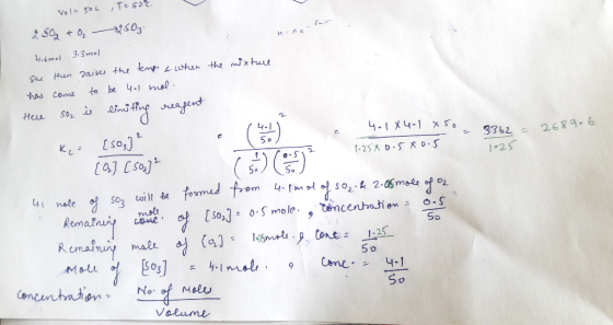 he Vols 50L T-522 2 502 + O2 2503 4-6mol 3.3 mol She then daises the temp. a when the mixture has come to be 401 mol. Here so