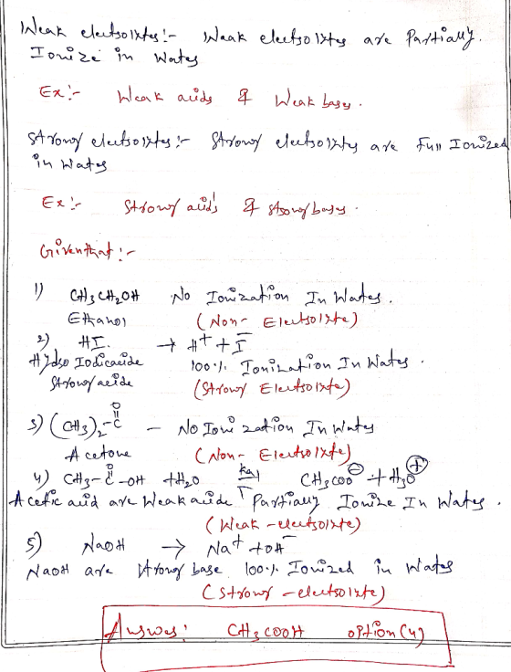Weak eleetsolates - Waak eleetsolites are partially Ionize in Wortes Ex: bleak auds & Weak bass. strong electsoftes & Strowy