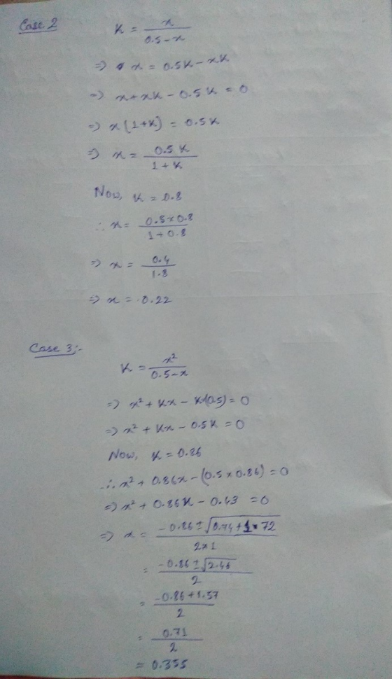 Case 2 k- a che = o.sk-ek erre-ost-o & ( 1 ) - 0.5% - na 054 1 * * Now 0.2 0.540.2 - 0.22 Case 3 - & + 2x - 4005)=0 - 2 + vr