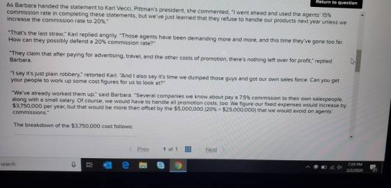 As Barbara handed the statement to Karl Vecci, Pittmans president, she commented, I went ahead and used the agents 15% com