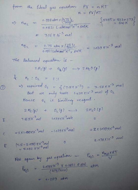from the Ideal gas equation PV = nRT n = PV/RT 0.998 atmx (475L S533°C = 533+2737 = 806K S 0.0821 Liatm motlu x 800k = 7.16 x